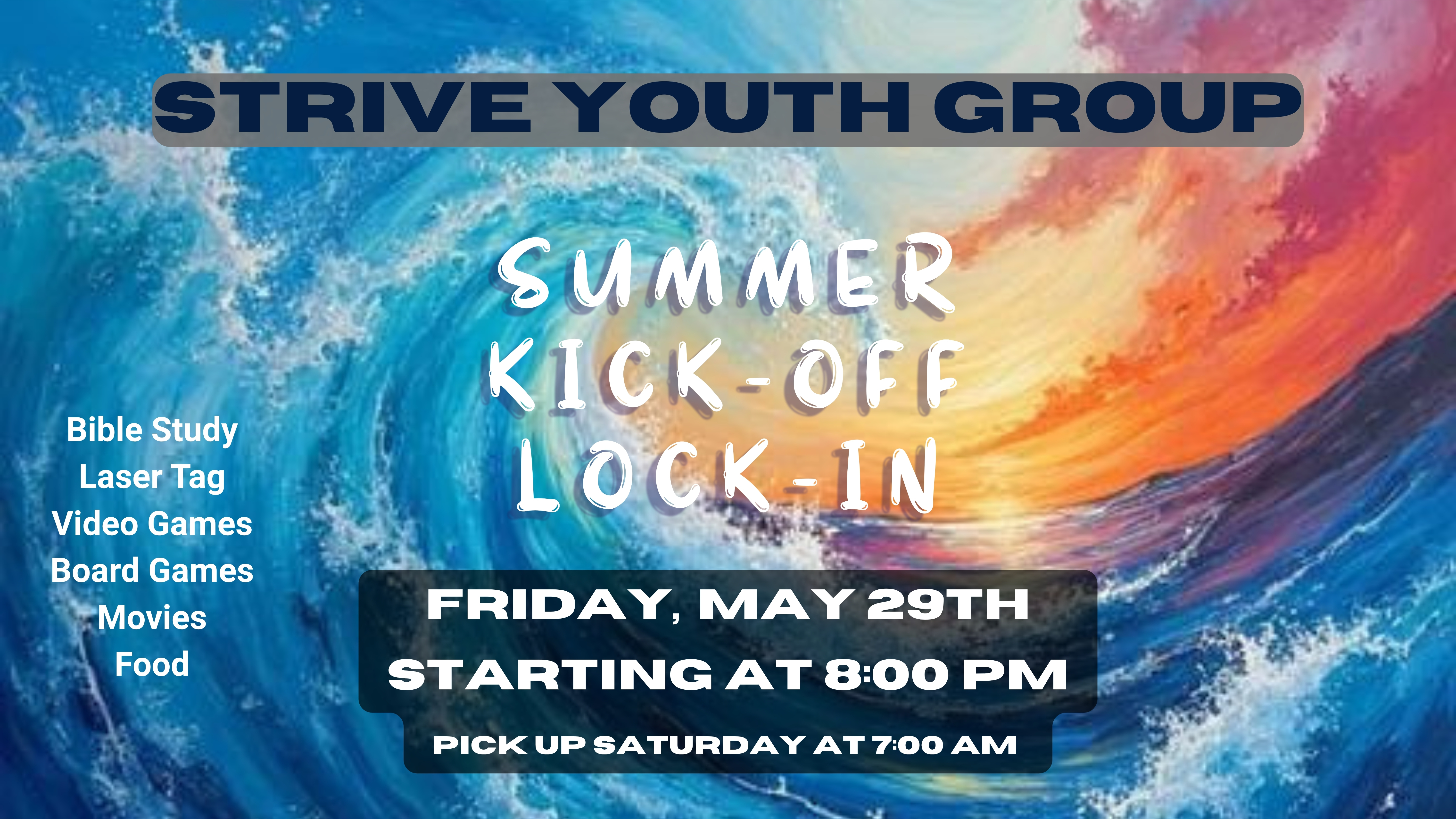 Youth Summer Kick-Off Lock-In