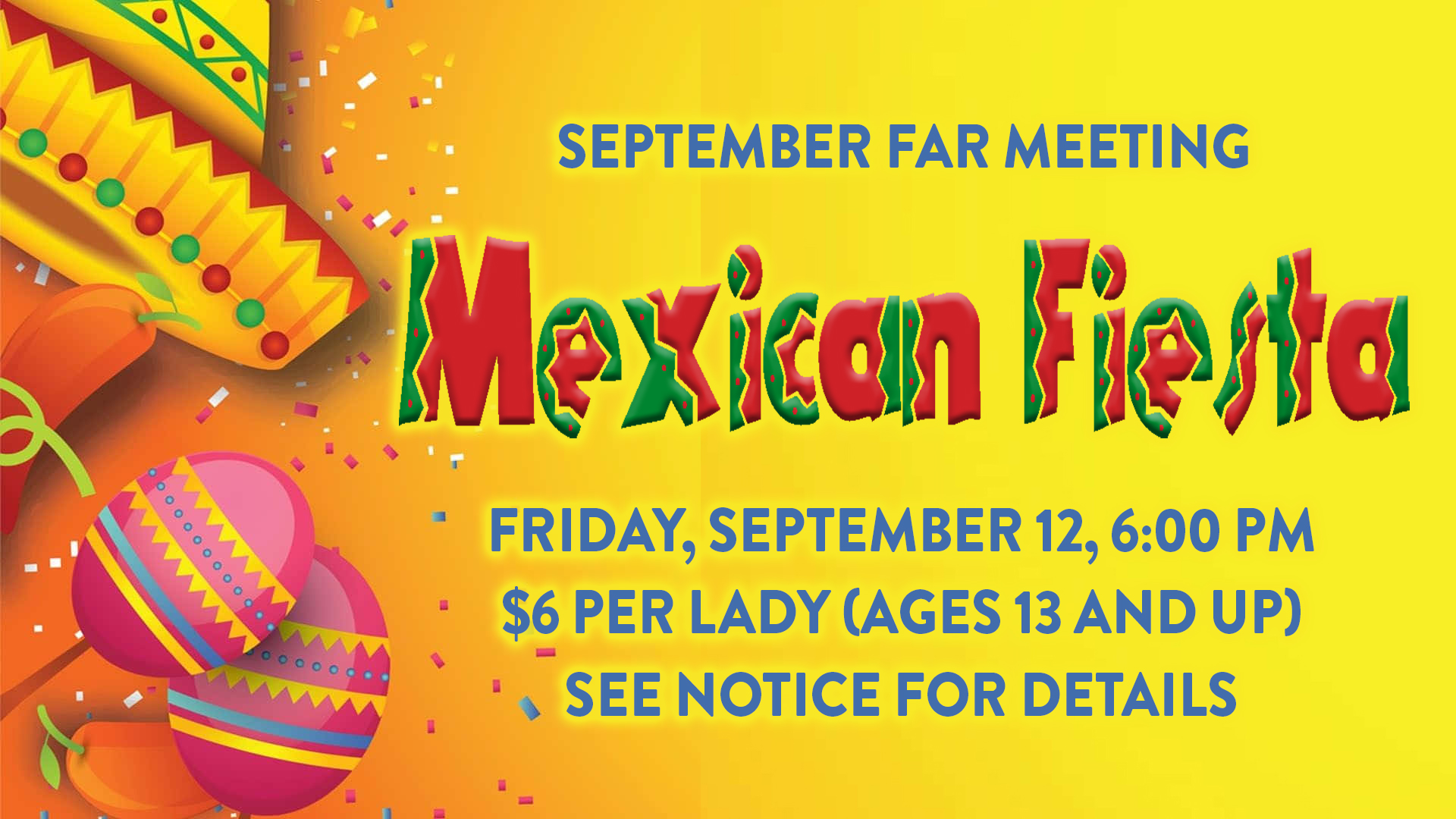 Ladies F.A.R. Mexican Fiesta