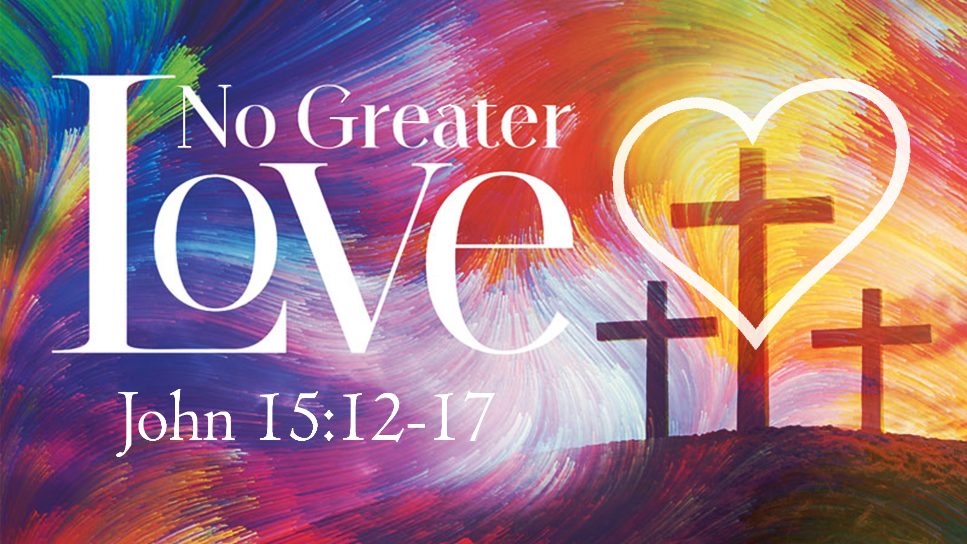 No Greater Love Berean Baptist Church